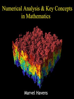 cover image of Numerical Analysis and Key Concepts in Mathematics
